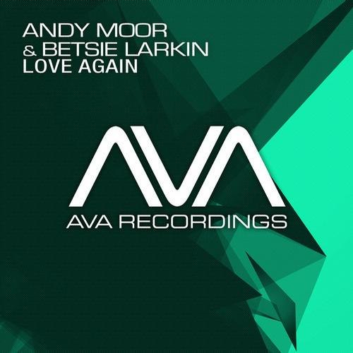 Andy Moor feat. Betsie Larkin - Love Again (Andrew Rayel Remix)