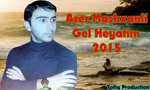 Azer Mashxanli - Ay Seni Dosan Yesin 2012