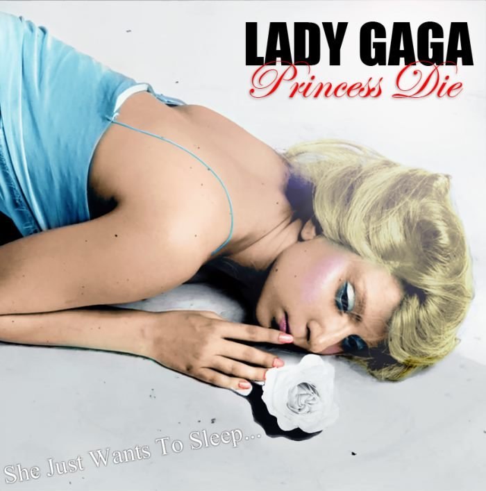 Lady Gaga - Princess die